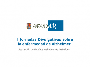 La asociación AFADAR organiza en Archidona (Málaga) las I Jornadas Divulgativas sobre la enfermedad de Alzheimer.